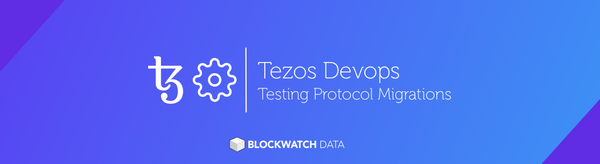Testing Tezos protocol migrations before they happen on Mainnet